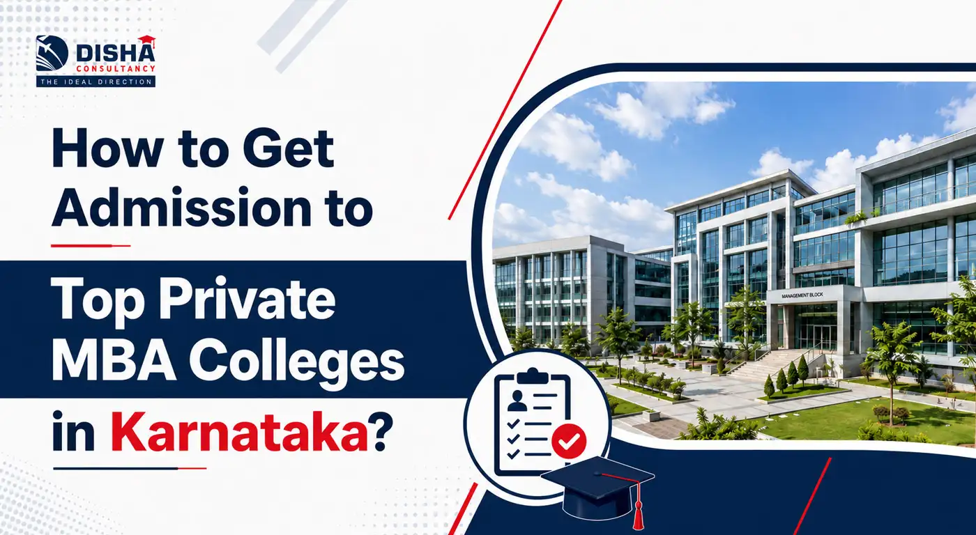 How to Get Admission to Top Private MBA Colleges in Karnataka?