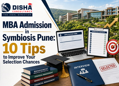 MBA Admission in Symbiosis Pune: 10 Tips to Improve Your Selection Chances