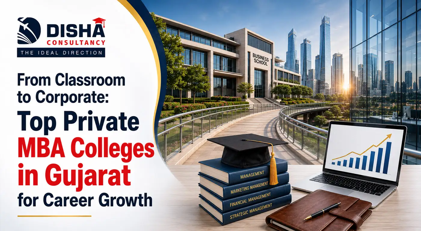 From Classroom to Corporate: Top Private MBA Colleges in Gujarat for Career Growth