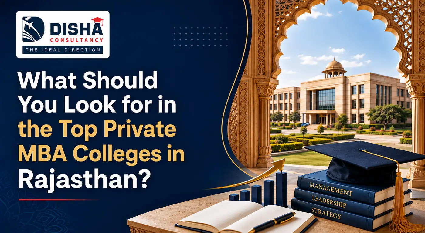 What Should You Look for in the Top Private MBA Colleges in Rajasthan?